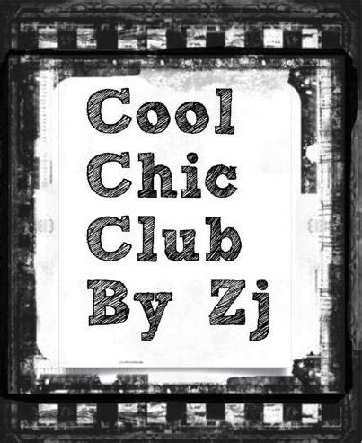 cool chic club|Cool Chic Club By Zj